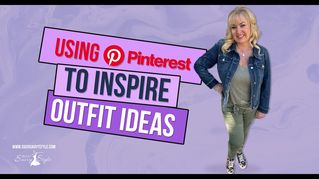 Using Pinterest to inspire outfit ideas.