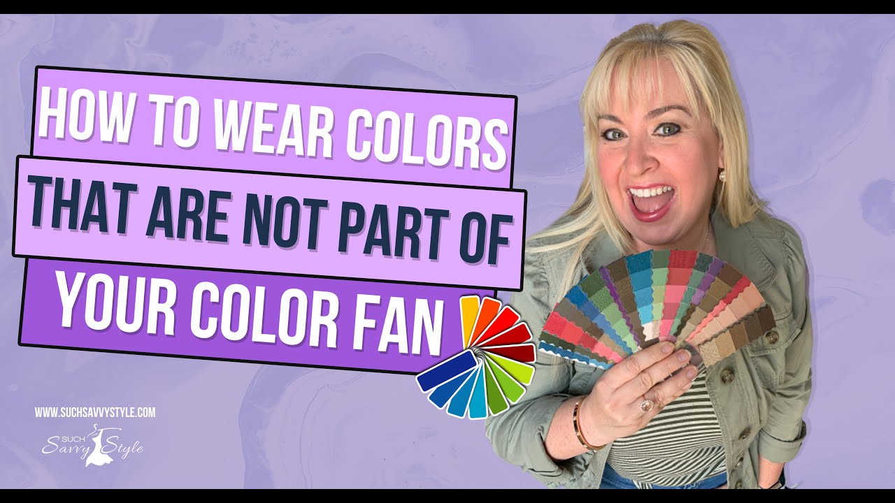 How to wear colors in your closet that are not part of your color fan